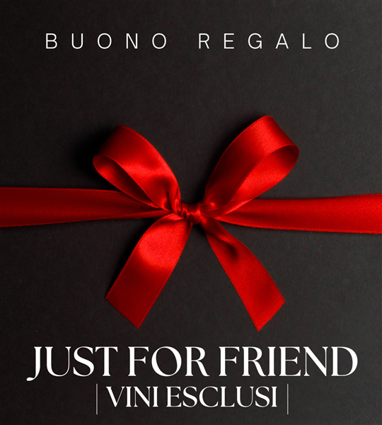 just-for-friends---vini-esclusi--